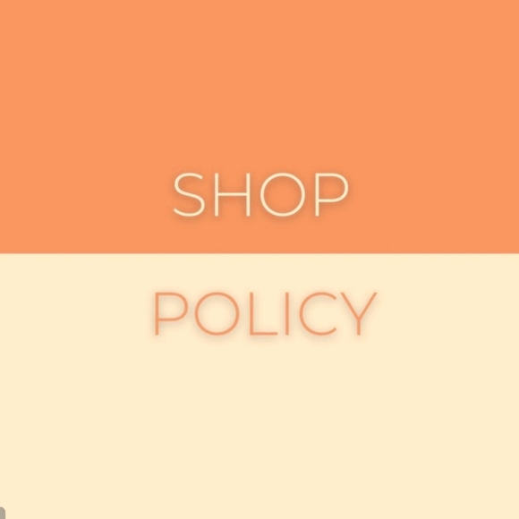 *Shop Policy* - Picture 1 of 1